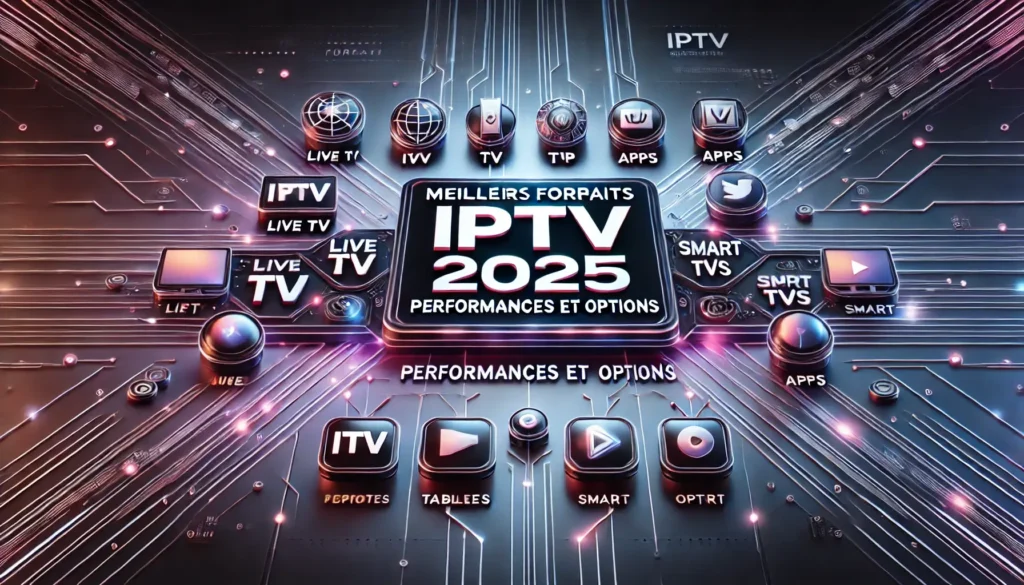 forfaits IPTV