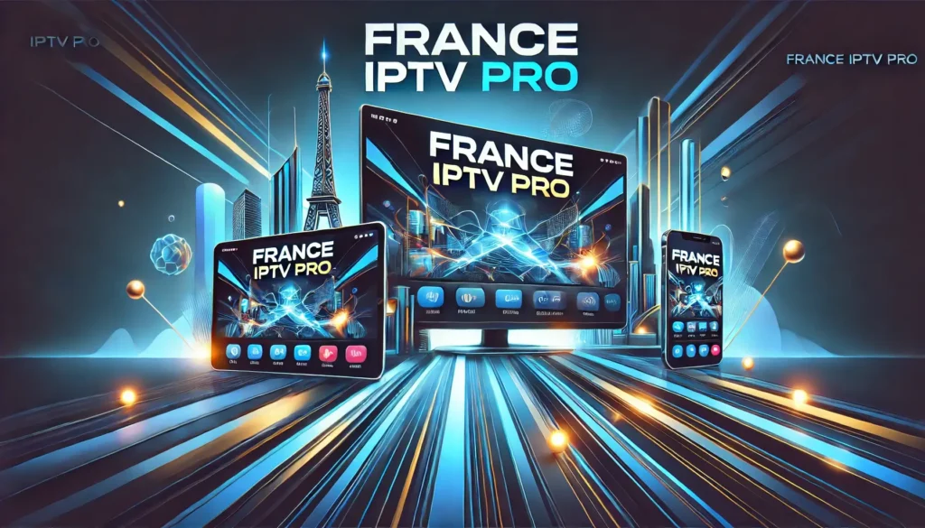 France IPTV Pro